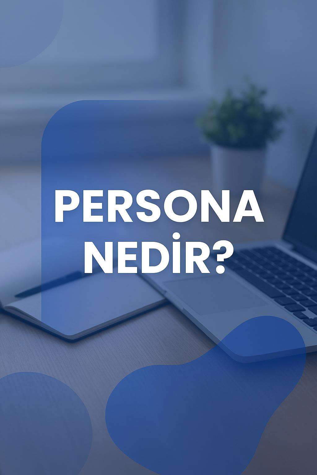 Persona oluşturma teknikleri ile hedef kitlenizi daha iyi anlayın. İş analizi araçlarıyla etkili persona oluşturma yöntemlerini keşfedin.
